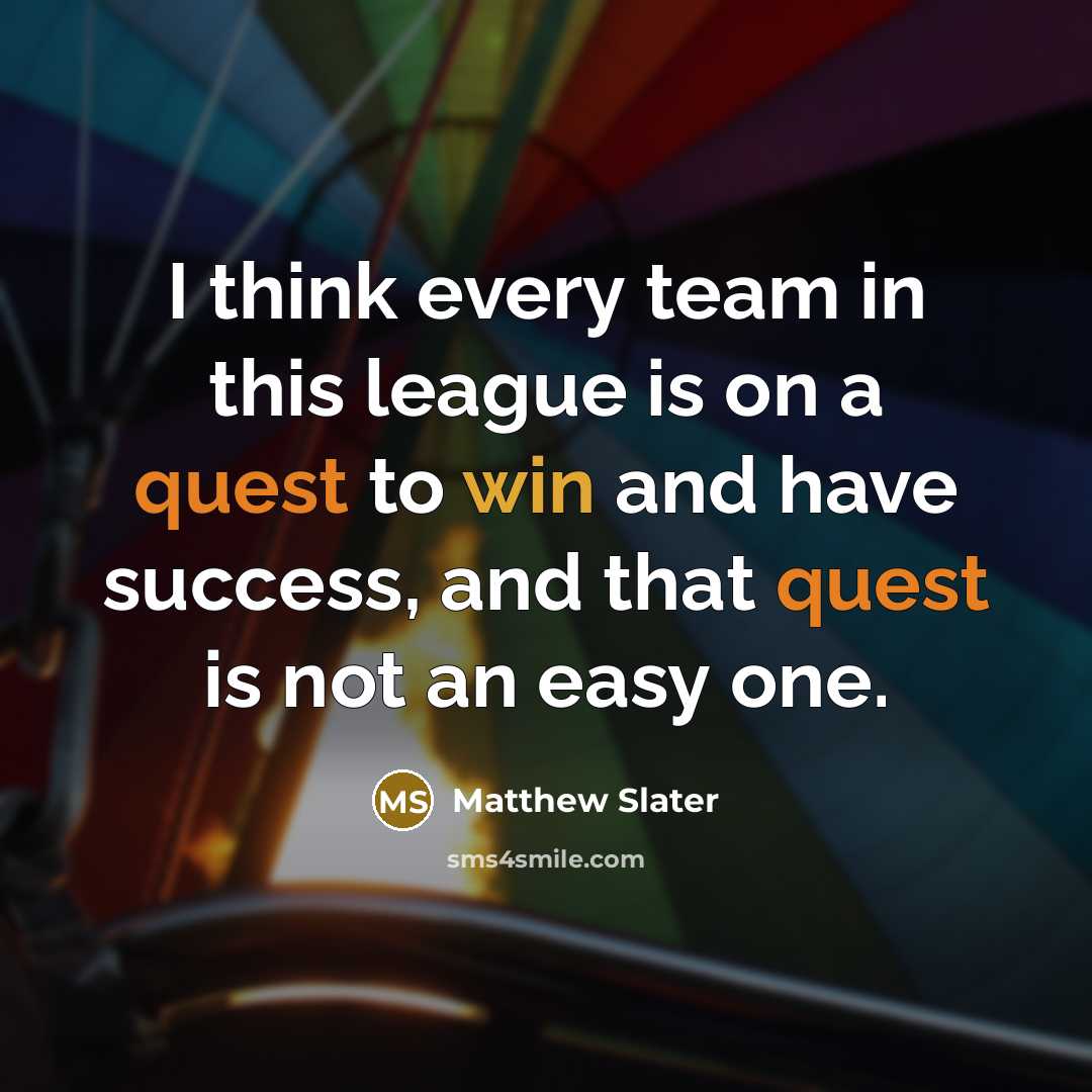 “I think every team in this league is on a…” quote by Matthew Slater