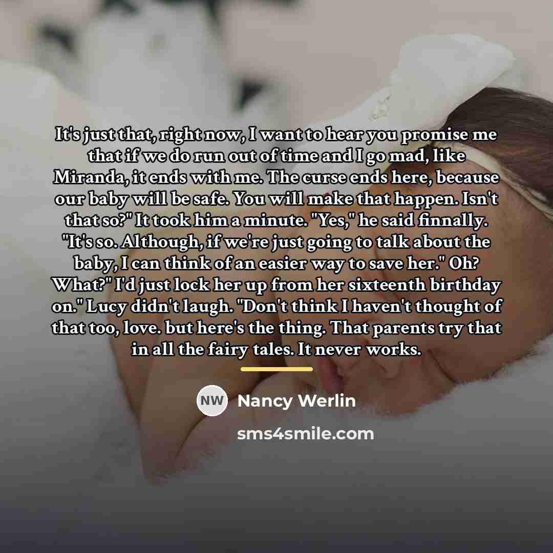 “It's just that, right now, I want to hear you…” quote by Nancy Werlin