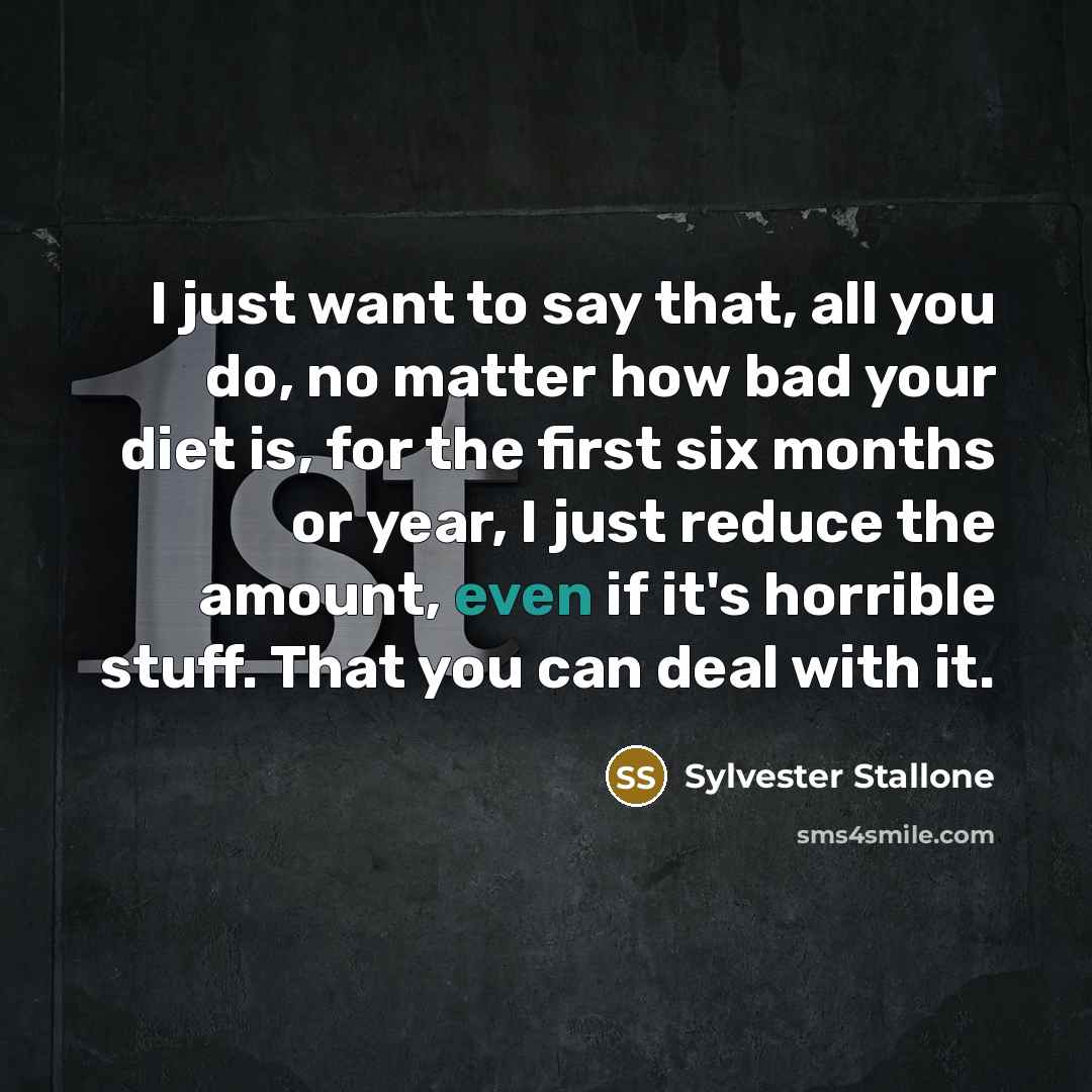 “I just want to say that, all you do, no…” quote by Sylvester Stallone