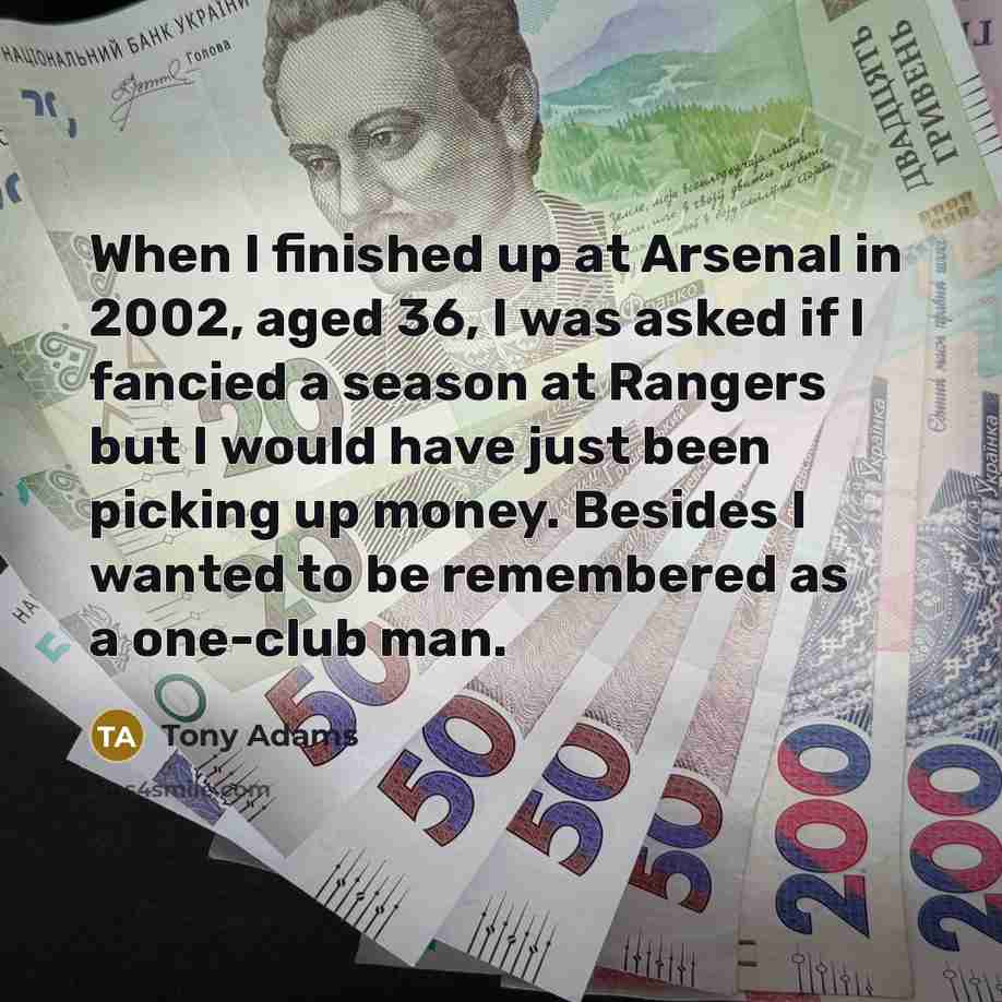 “When I finished up at Arsenal in 2002, aged 36,…” quote by Tony Adams