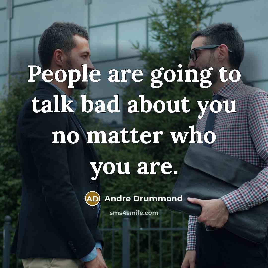 “People are going to talk bad about you no matter…” quote by Andre Drummond