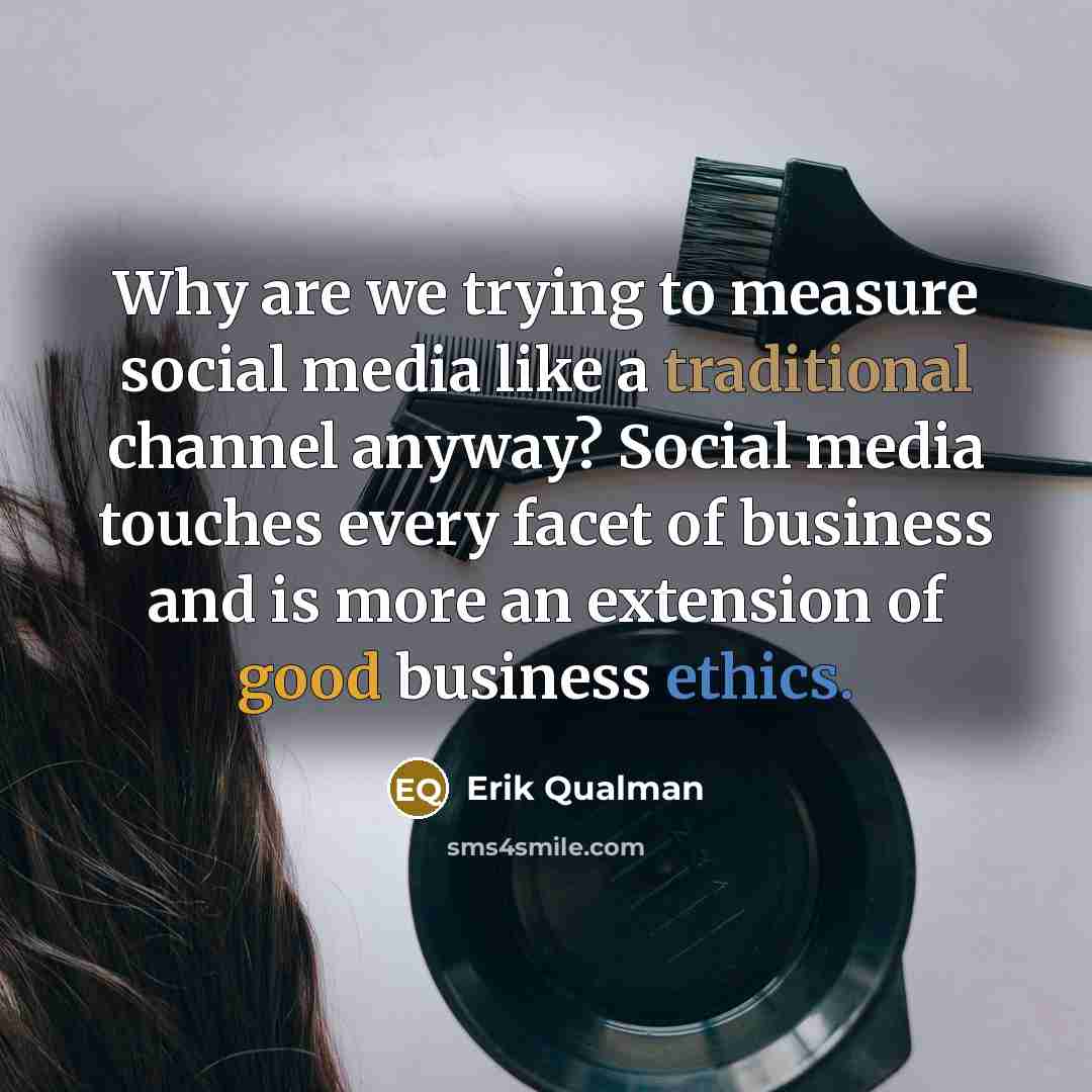 “Why are we trying to measure social media like a…” quote by Erik Qualman