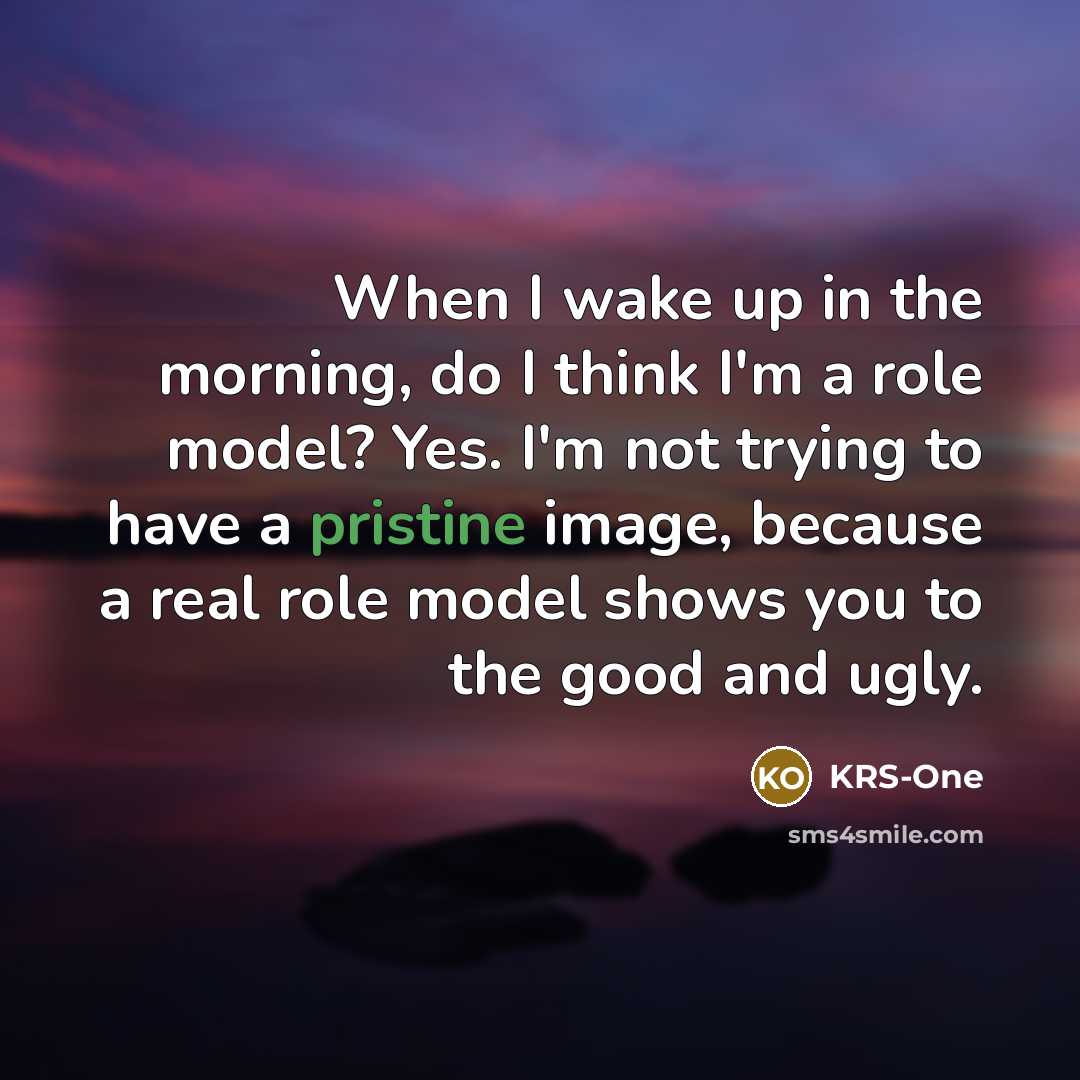 “When I wake up in the morning, do I think…” quote by KRS-One