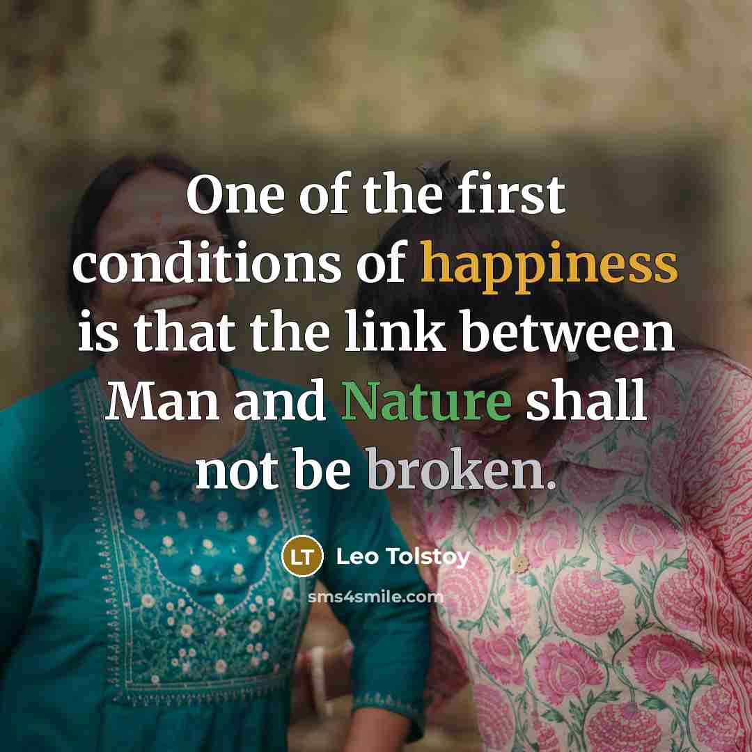 “One of the first conditions of happiness is that the…” quote by Leo Tolstoy