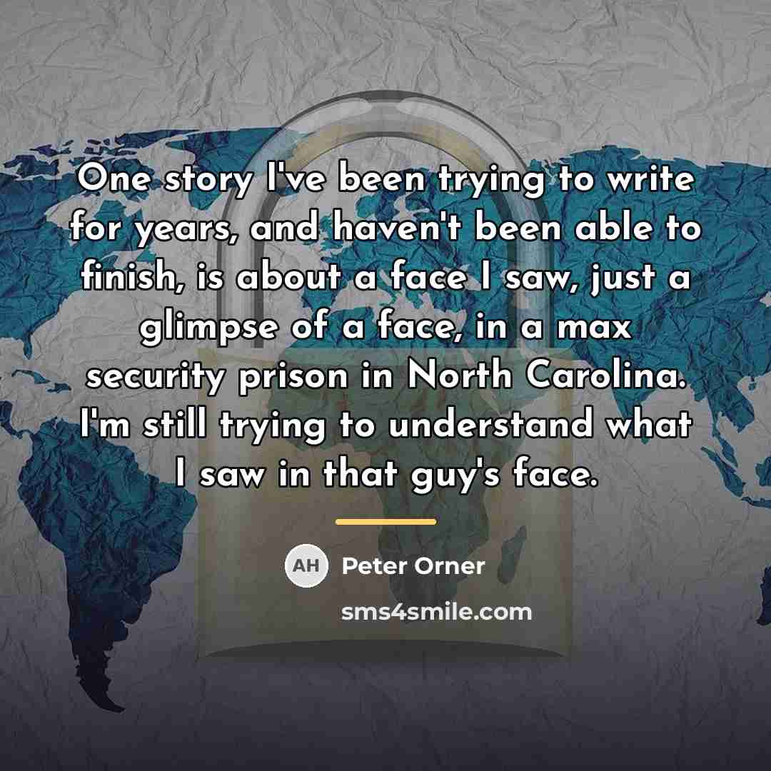 “One story I've been trying to write for years, and…” quote by Peter Orner