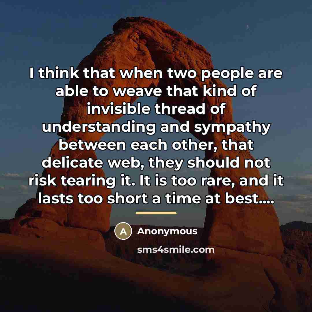 “I think that when two people are able to weave…” quote by Anonymous