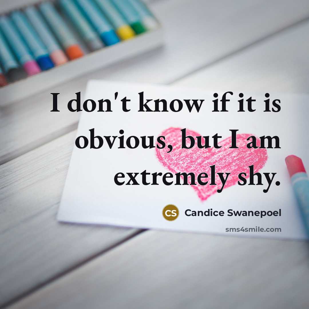 “I don't know if it is obvious, but I am…” quote by Candice Swanepoel