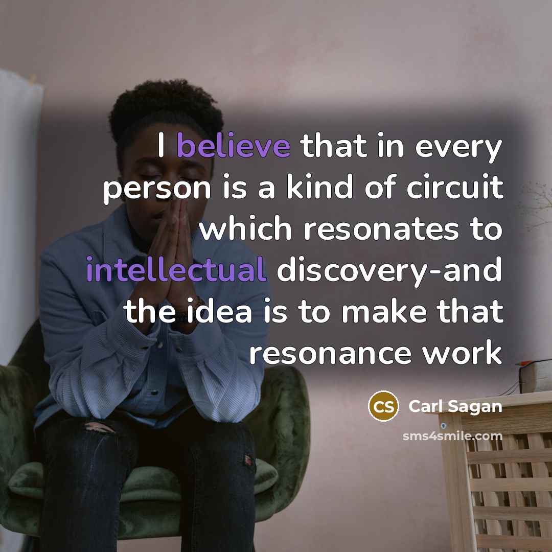 “I believe that in every person is a kind of…” quote by Carl Sagan