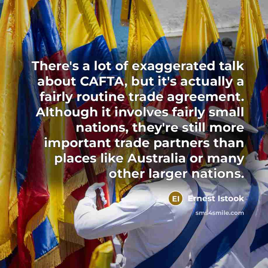 “There's a lot of exaggerated talk about CAFTA, but it's…” quote by Ernest Istook