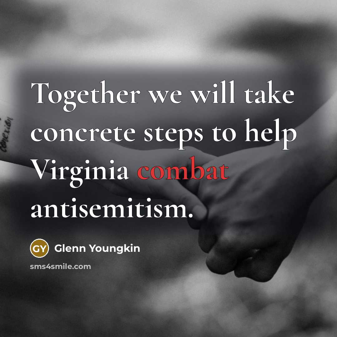 “Together we will take concrete steps to help Virginia combat…” quote by Glenn Youngkin