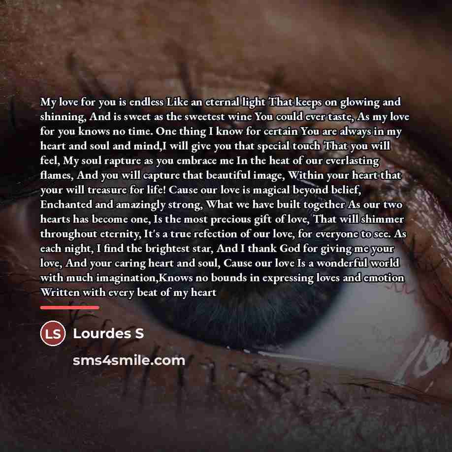 “My love for you is endless Like an eternal light…” quote by Anonymous