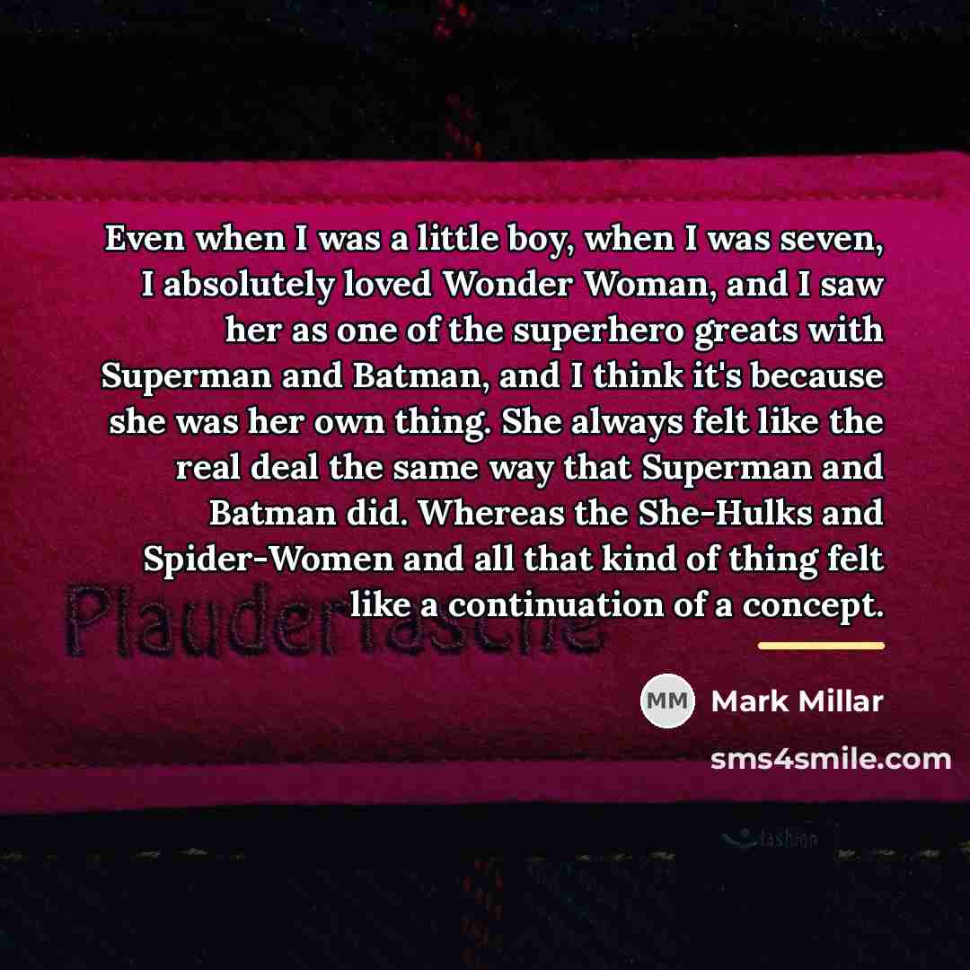 “Even when I was a little boy, when I was…” quote by Mark Millar