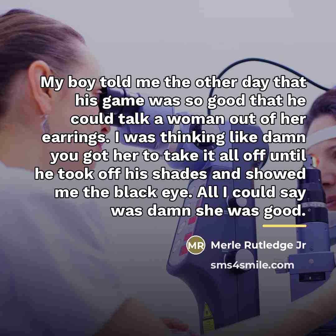 “My boy told me the other day that his game…” quote by Merle Rutledge Jr