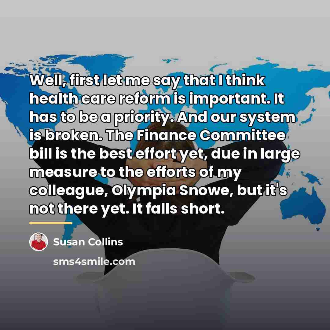 “Well, first let me say that I think health care…” quote by Susan Collins