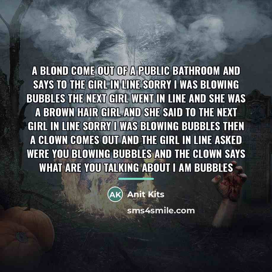 “A blond come out of a public bathroom and says…” quote by Anit Kits