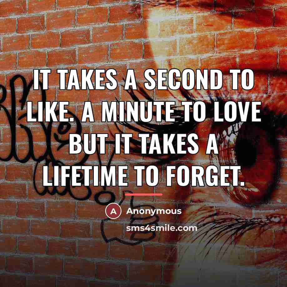 “It takes a second to like. A minute to love…” quote by Anonymous