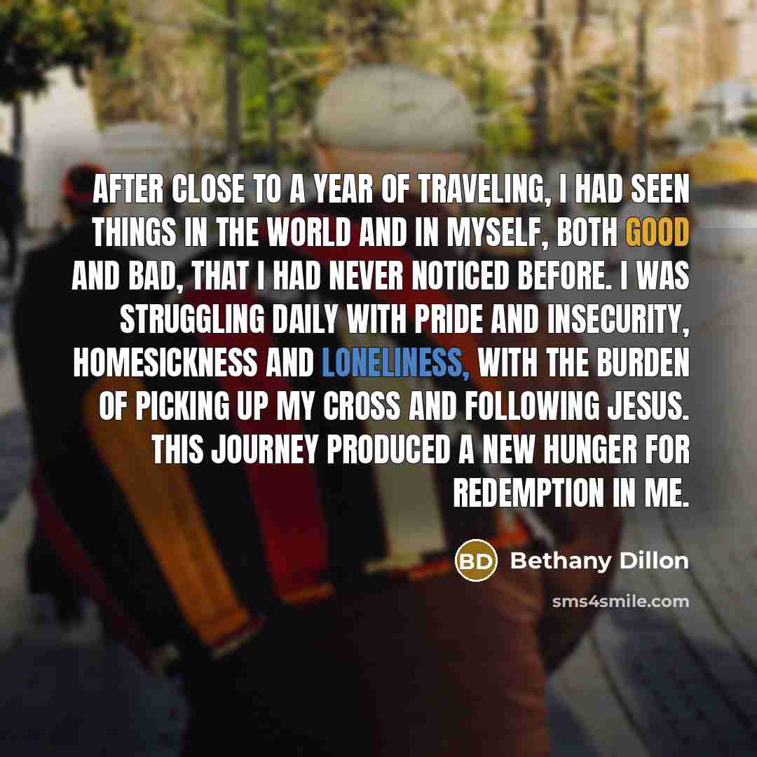 “After close to a year of traveling, I had seen…” quote by Bethany Dillon