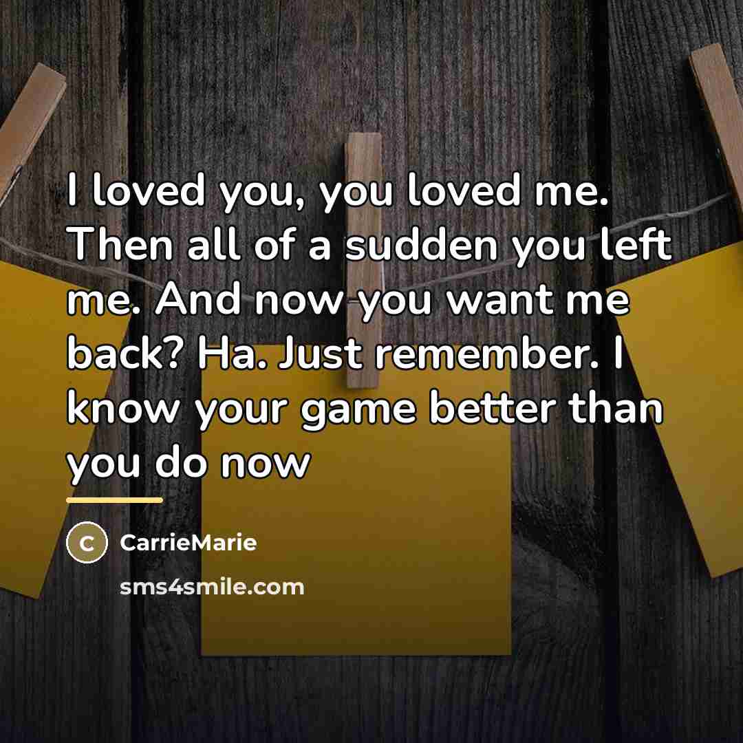 “I loved you, you loved me. Then all of a…” quote by CarrieMarie
