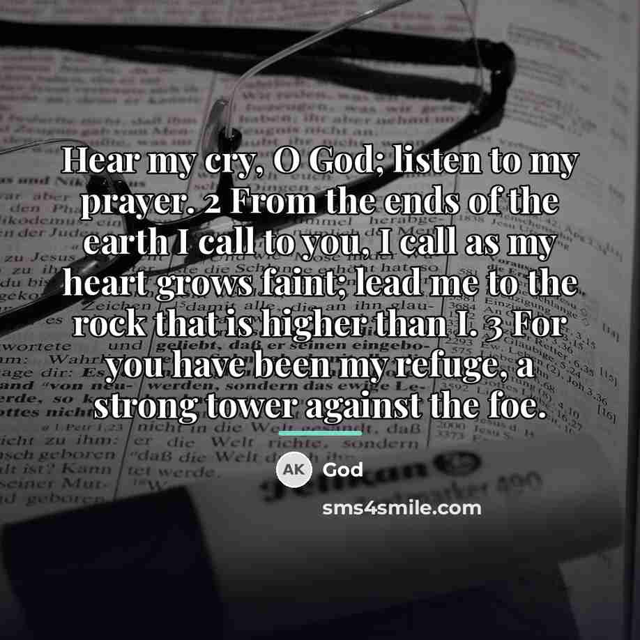 “Hear my cry, O God; listen to my prayer. 2…” quote by God