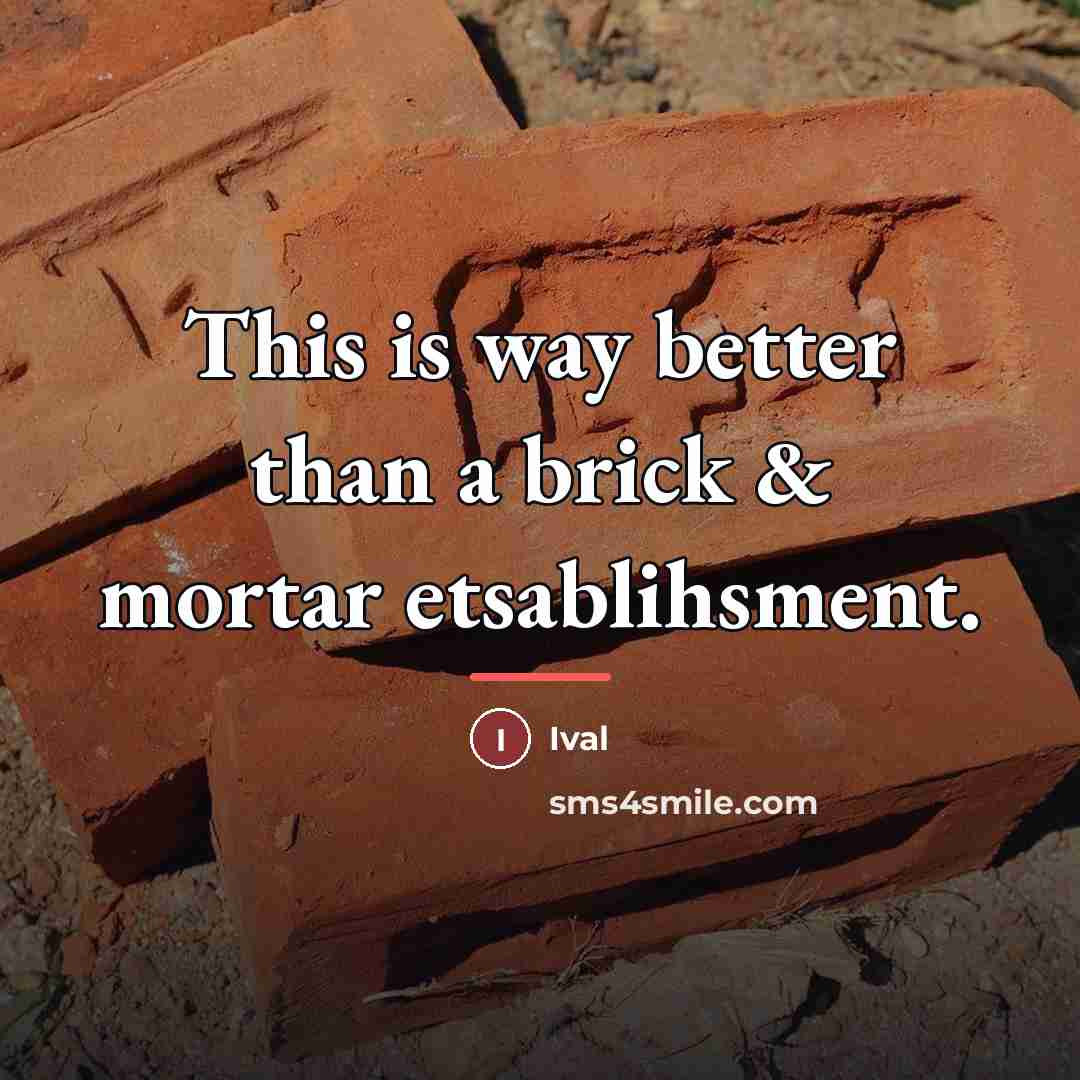“This is way better than a brick & mortar etsablihsment.…” quote by Ival