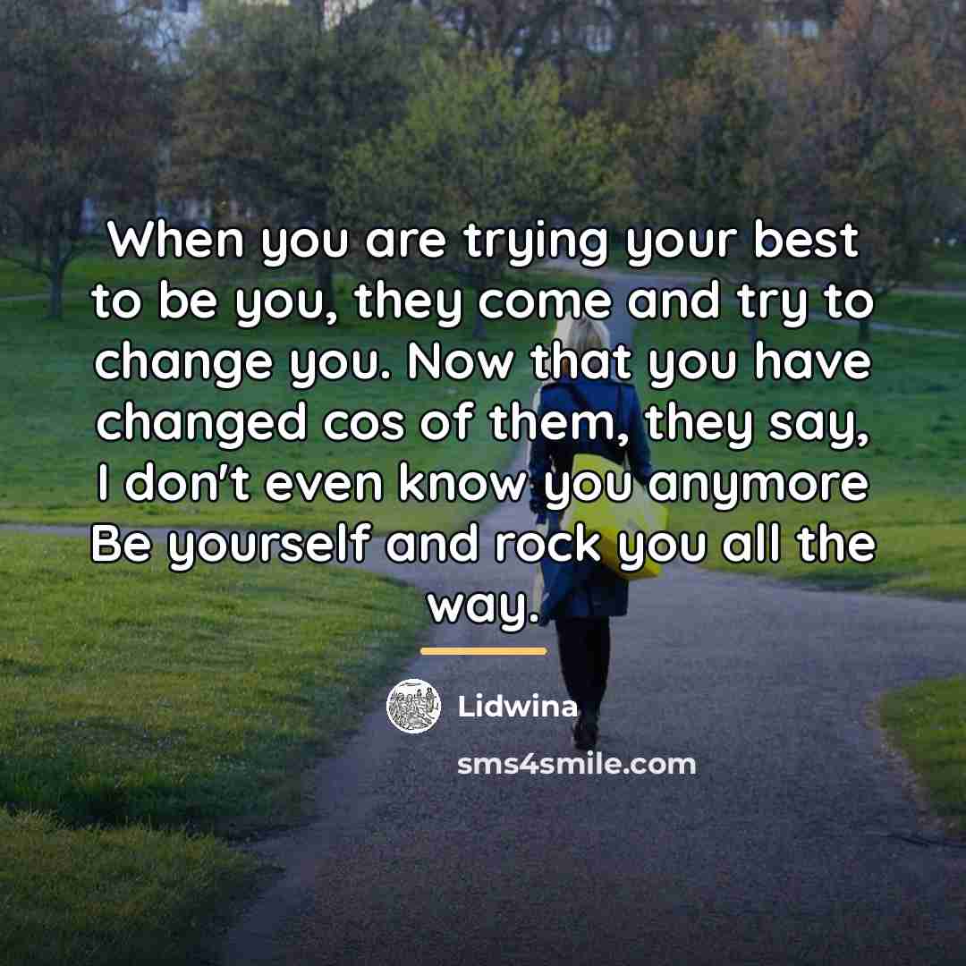 “When you are trying your best to be you, they…” quote by Lidwina