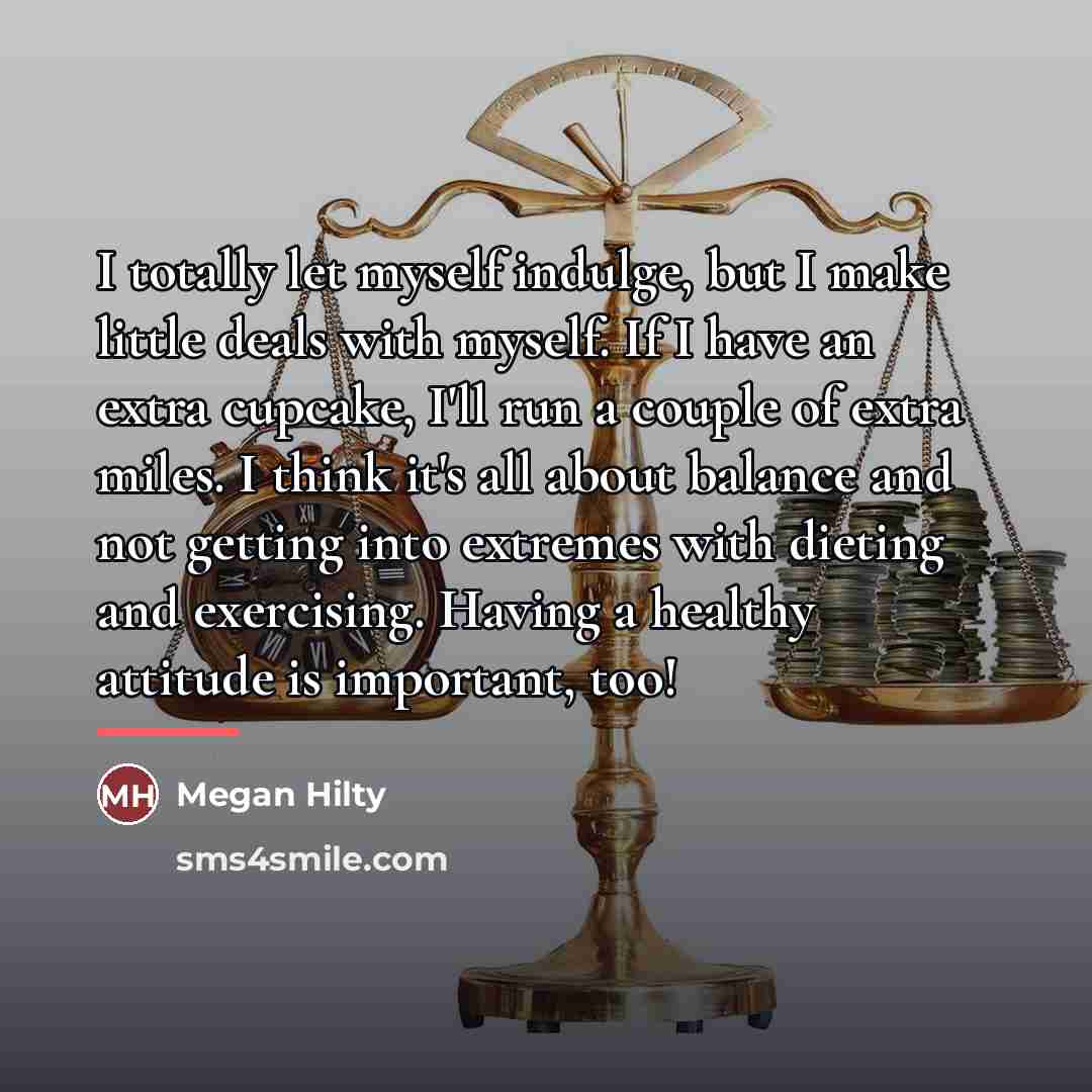 “I totally let myself indulge, but I make little deals…” quote by Megan Hilty