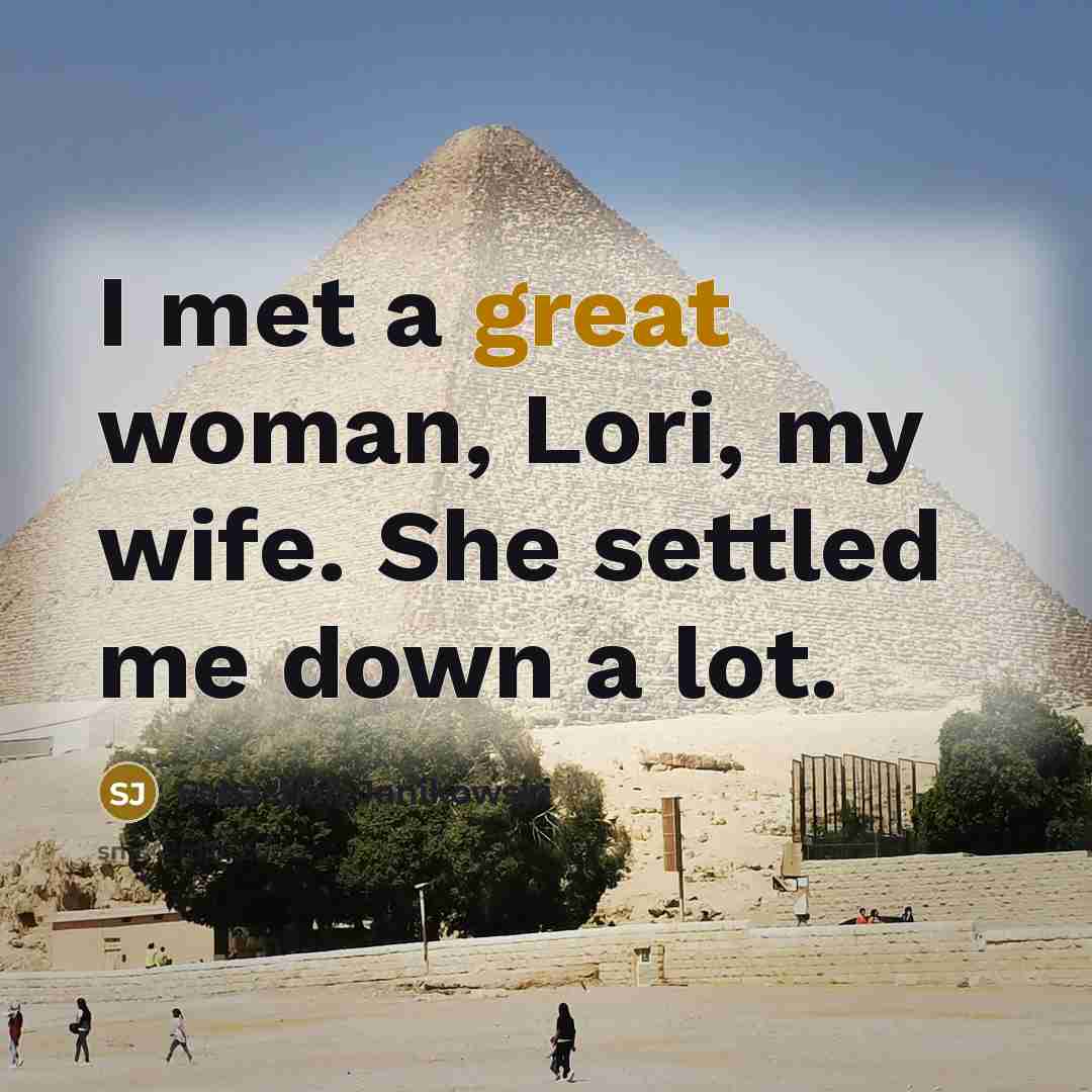 “I met a great woman, Lori, my wife. She settled…” quote by Sebastian Janikowski