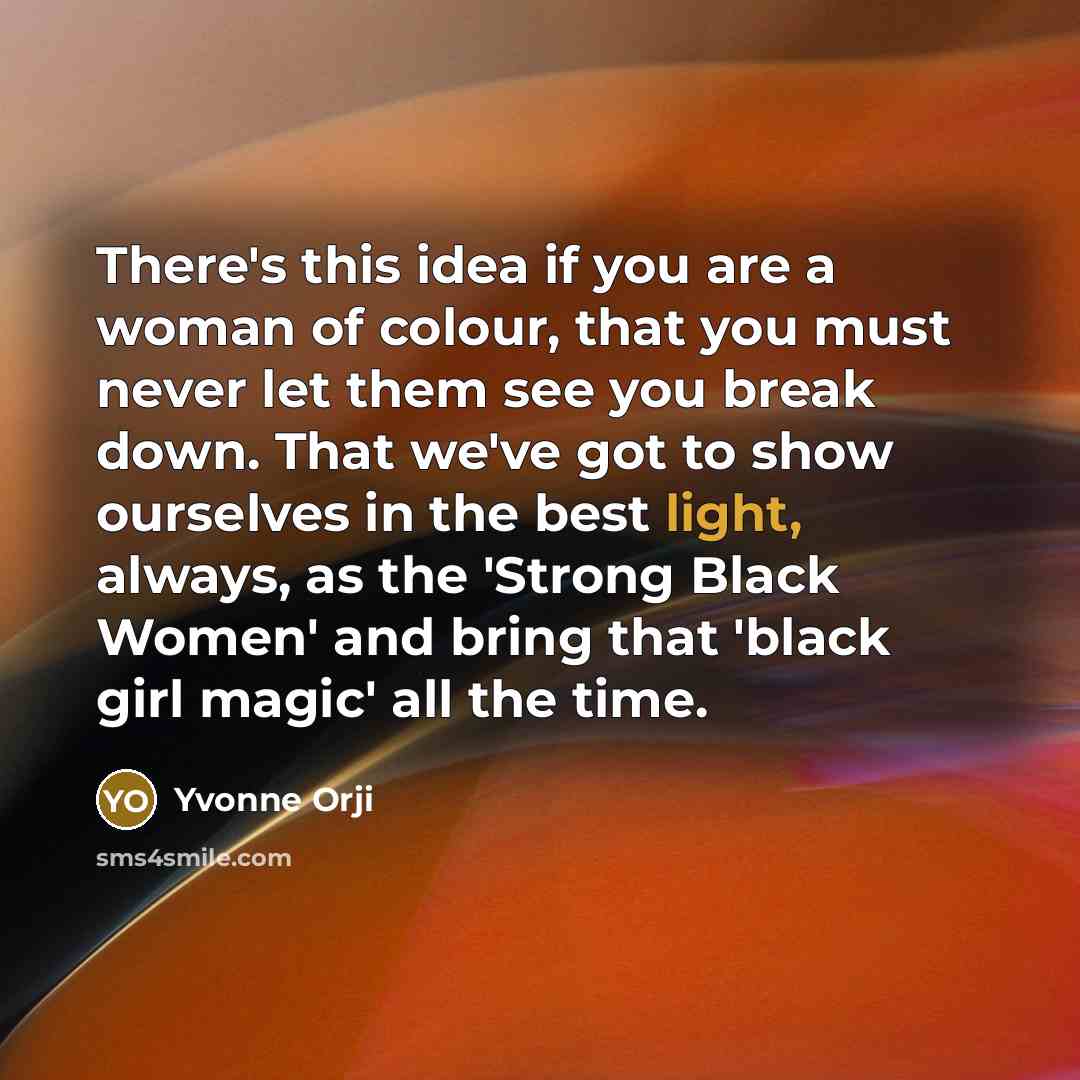 “There's this idea if you are a woman of colour,…” quote by Yvonne Orji