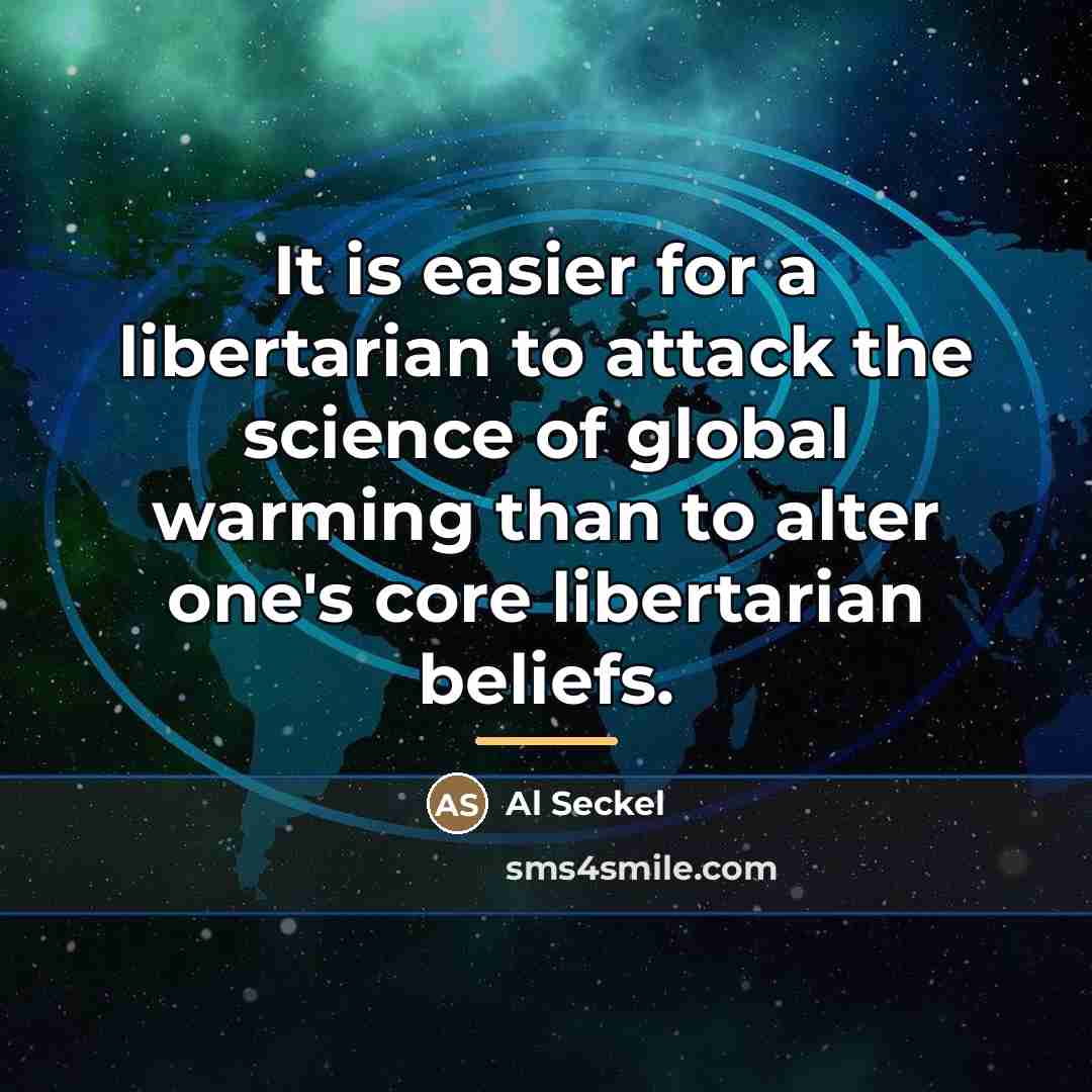 “It is easier for a libertarian to attack the science…” quote by Al Seckel