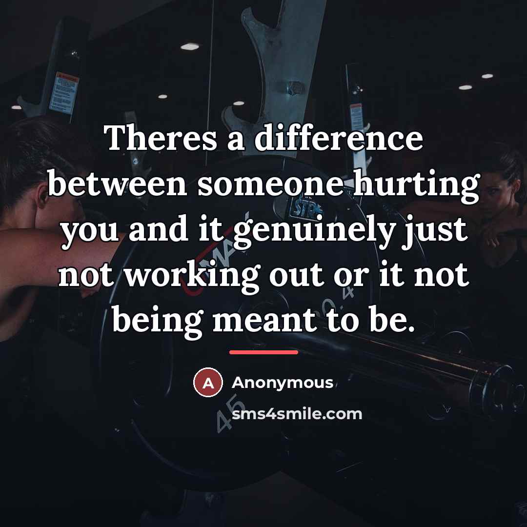 “Theres a difference between someone hurting you and it genuinely…” quote by Anonymous