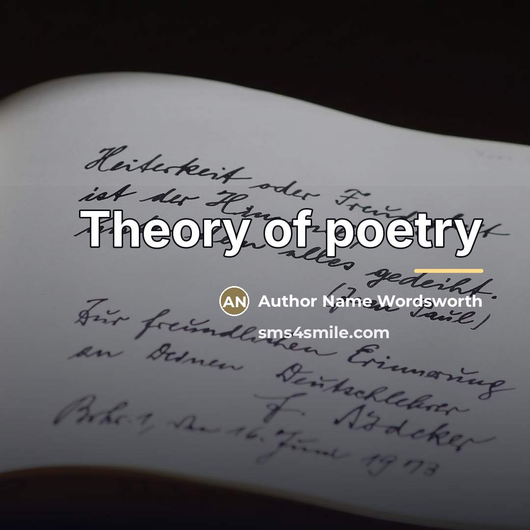 “Theory of poetry…” quote by Name Wordsworth