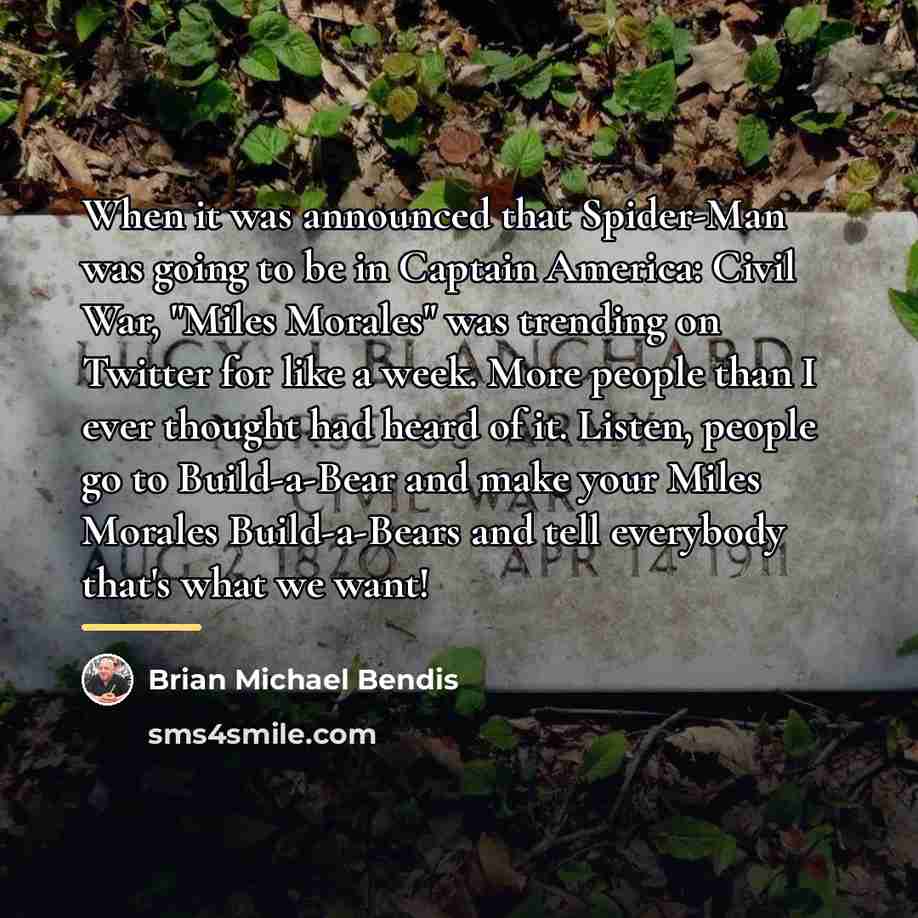 “When it was announced that Spider-Man was going to be…” quote by Brian Michael Bendis