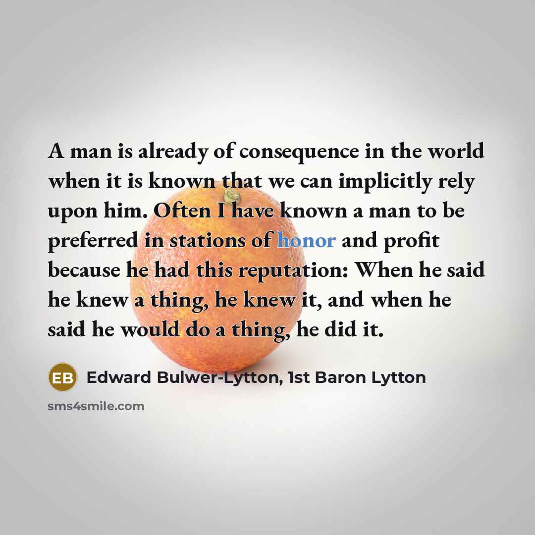 “A man is already of consequence in the world when…” quote by Edward Bulwer-Lytton, 1st Baron Lytton