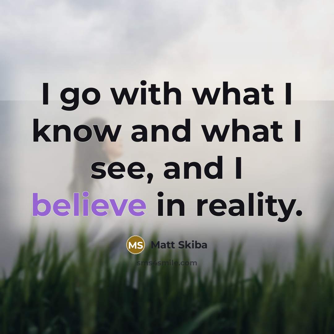 “I go with what I know and what I see,…” quote by Matt Skiba