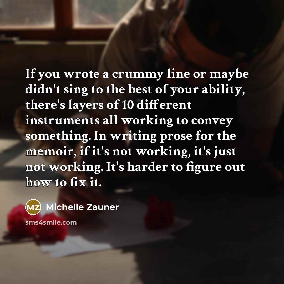 “If you wrote a crummy line or maybe didn't sing…” quote by Michelle Zauner