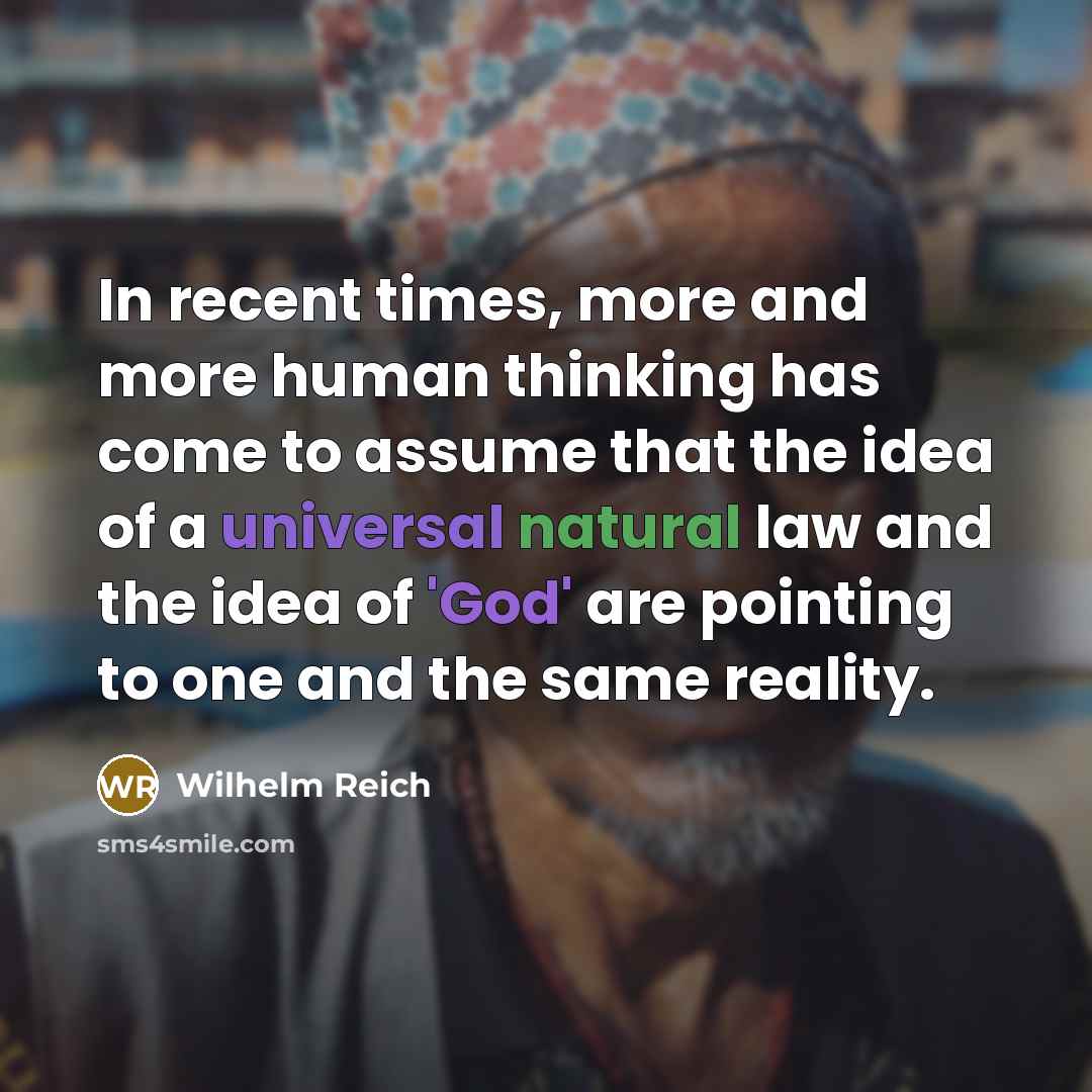 “In recent times, more and more human thinking has come…” quote by Wilhelm Reich