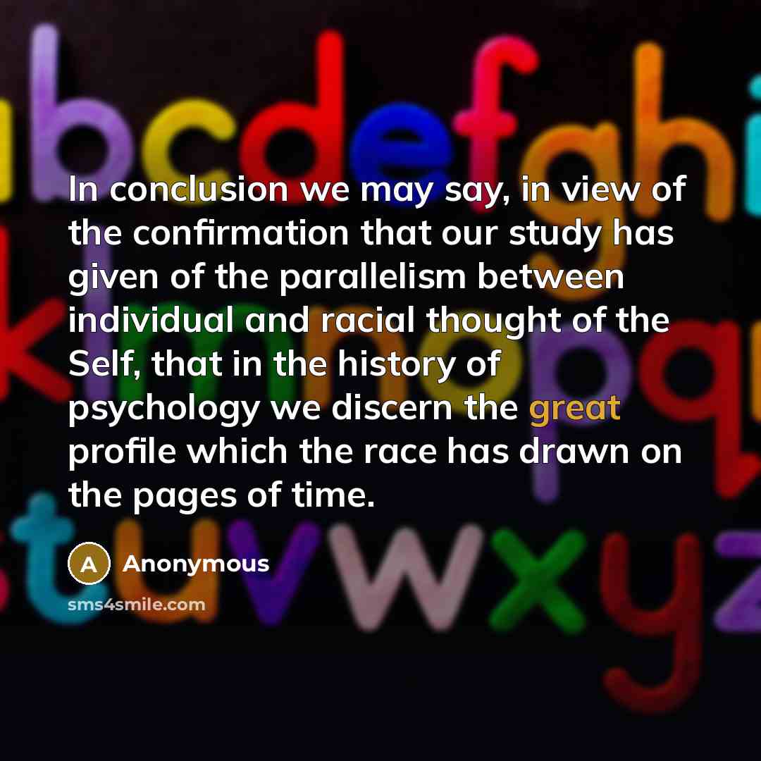“In conclusion we may say, in view of the confirmation…” quote by Anonymous