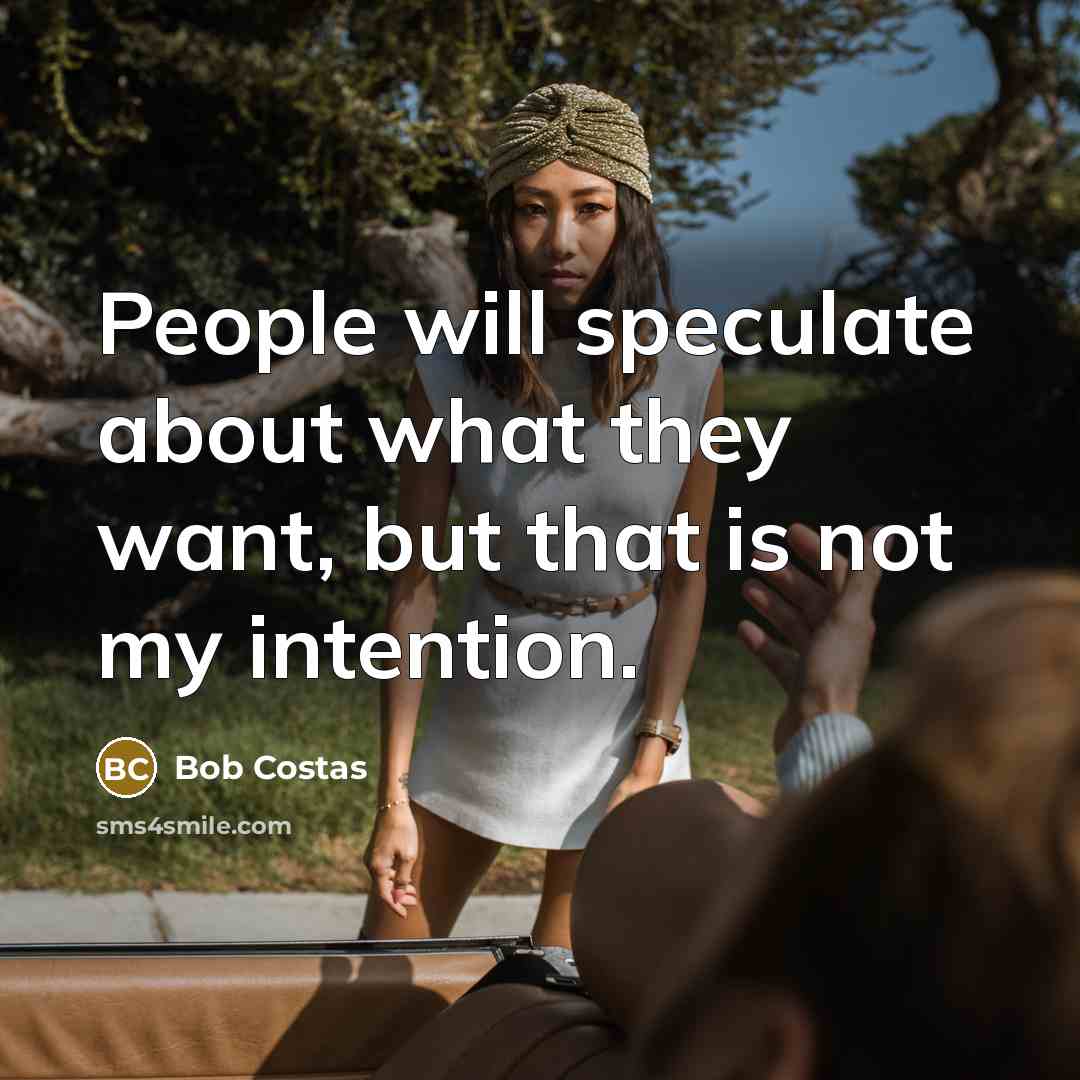 “People will speculate about what they want, but that is…” quote by Bob Costas