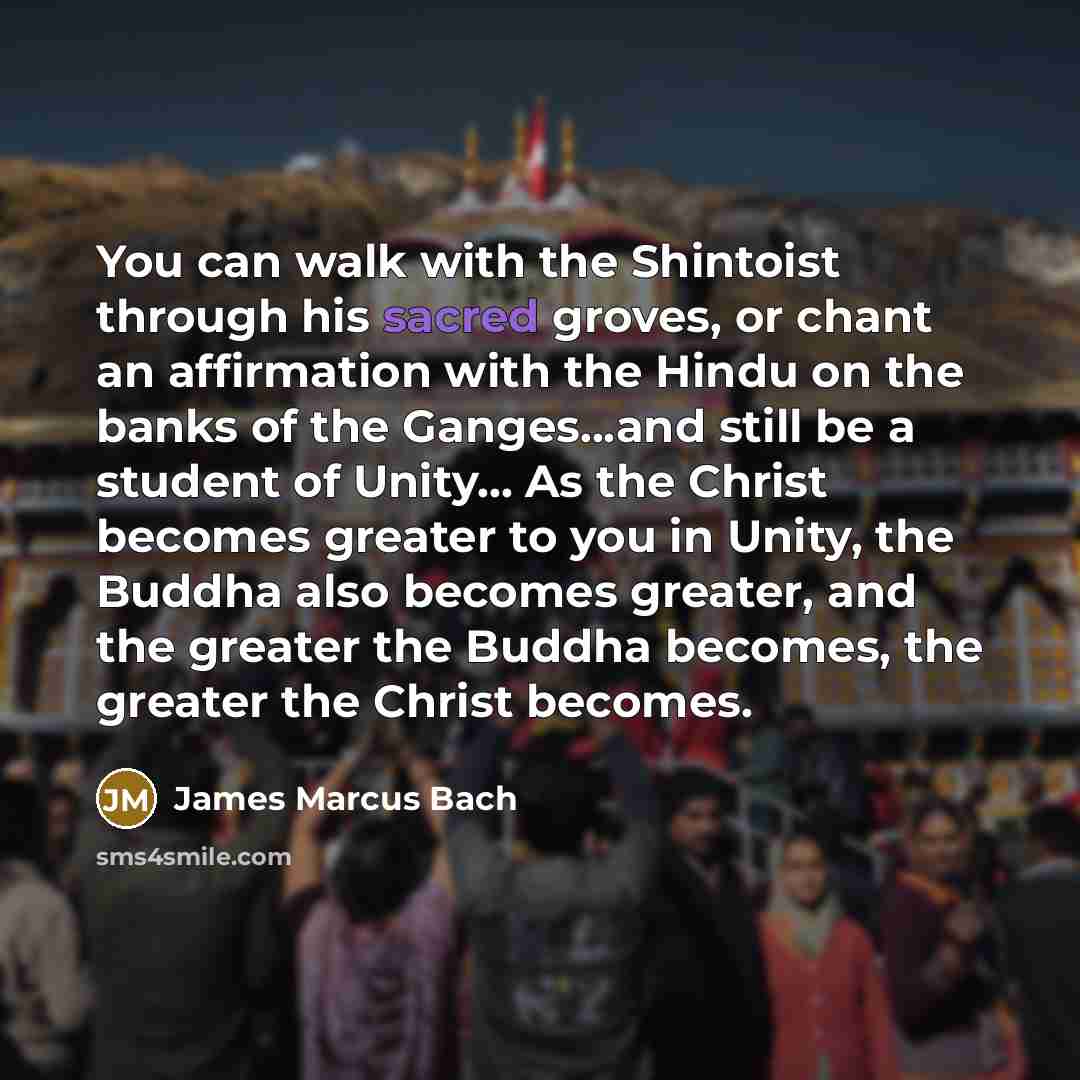 “You can walk with the Shintoist through his sacred groves,…” quote by James Marcus Bach