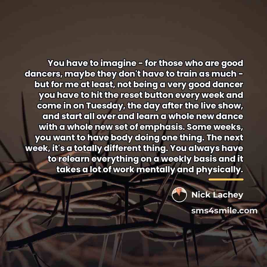 “You have to imagine - for those who are good…” quote by Nick Lachey
