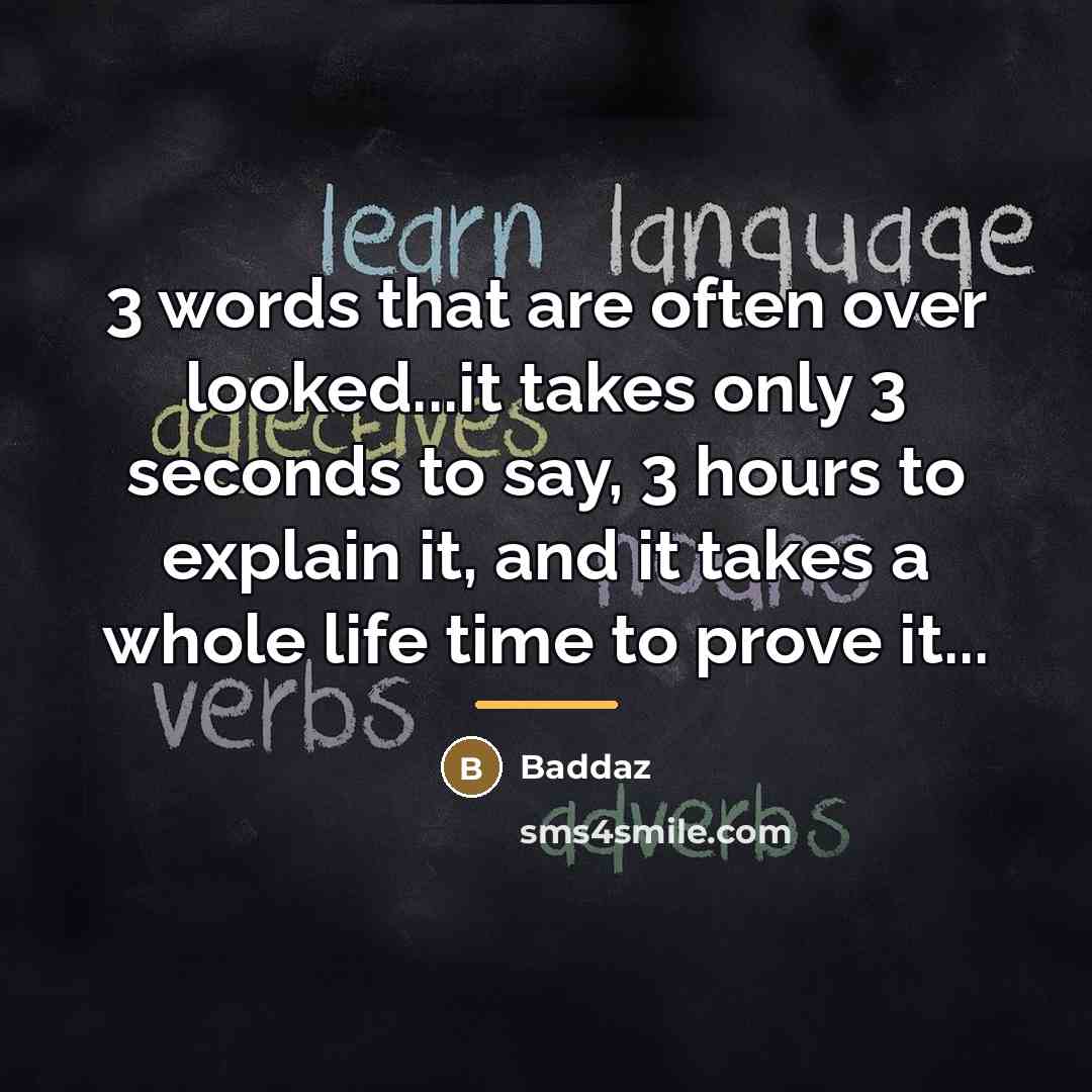 “3 words that are often over looked...it takes only 3…” quote by Baddaz
