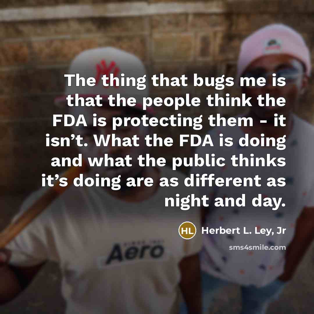 “The thing that bugs me is that the people think…” quote by Herbert L. Ley, Jr