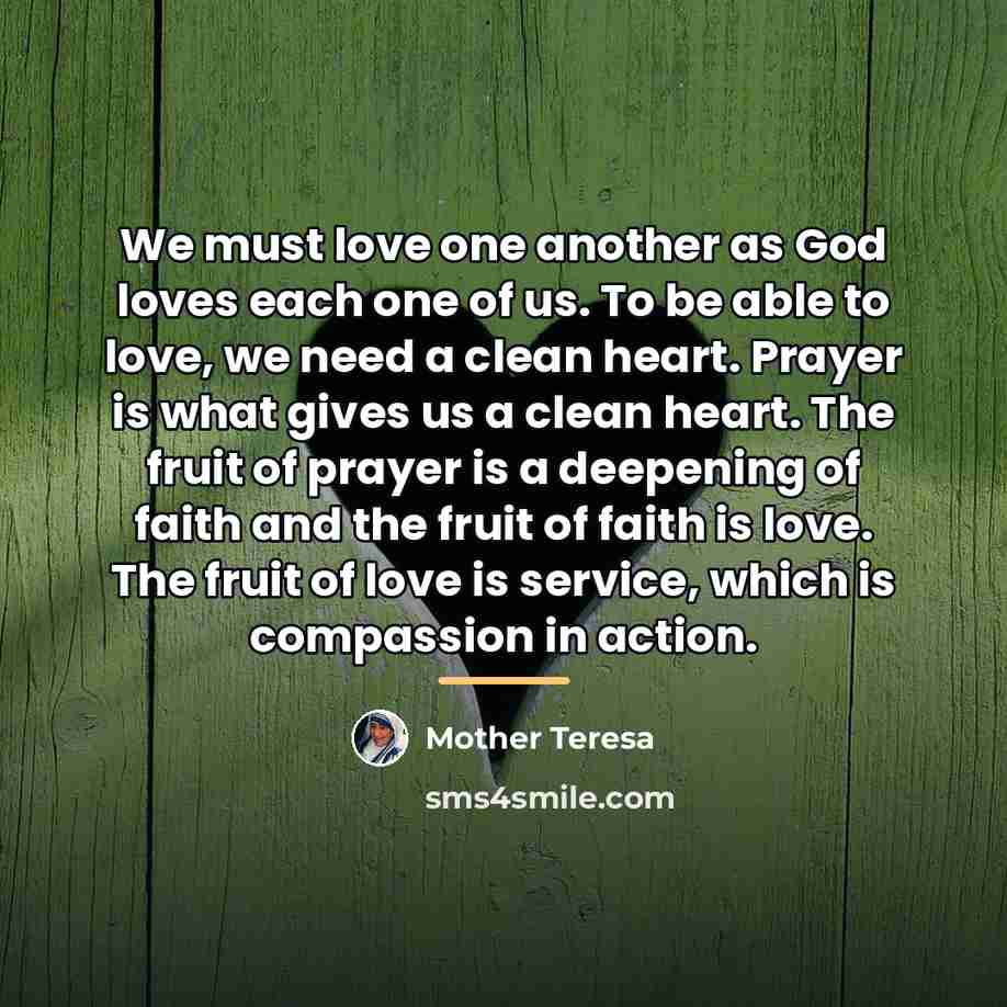 “We must love one another as God loves each one…” quote by Mother Teresa