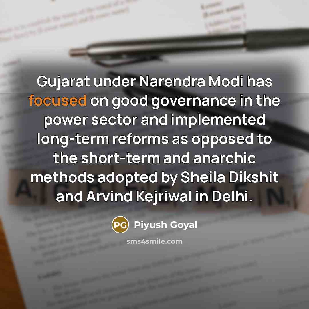 “Gujarat under Narendra Modi has focused on good governance in…” quote by Piyush Goyal