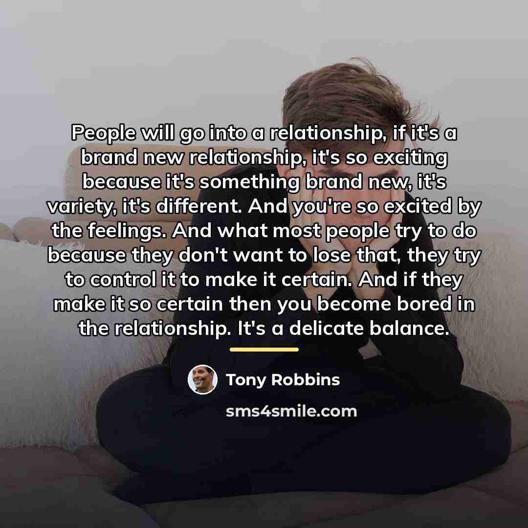 “People will go into a relationship, if it's a brand…” quote by Tony Robbins