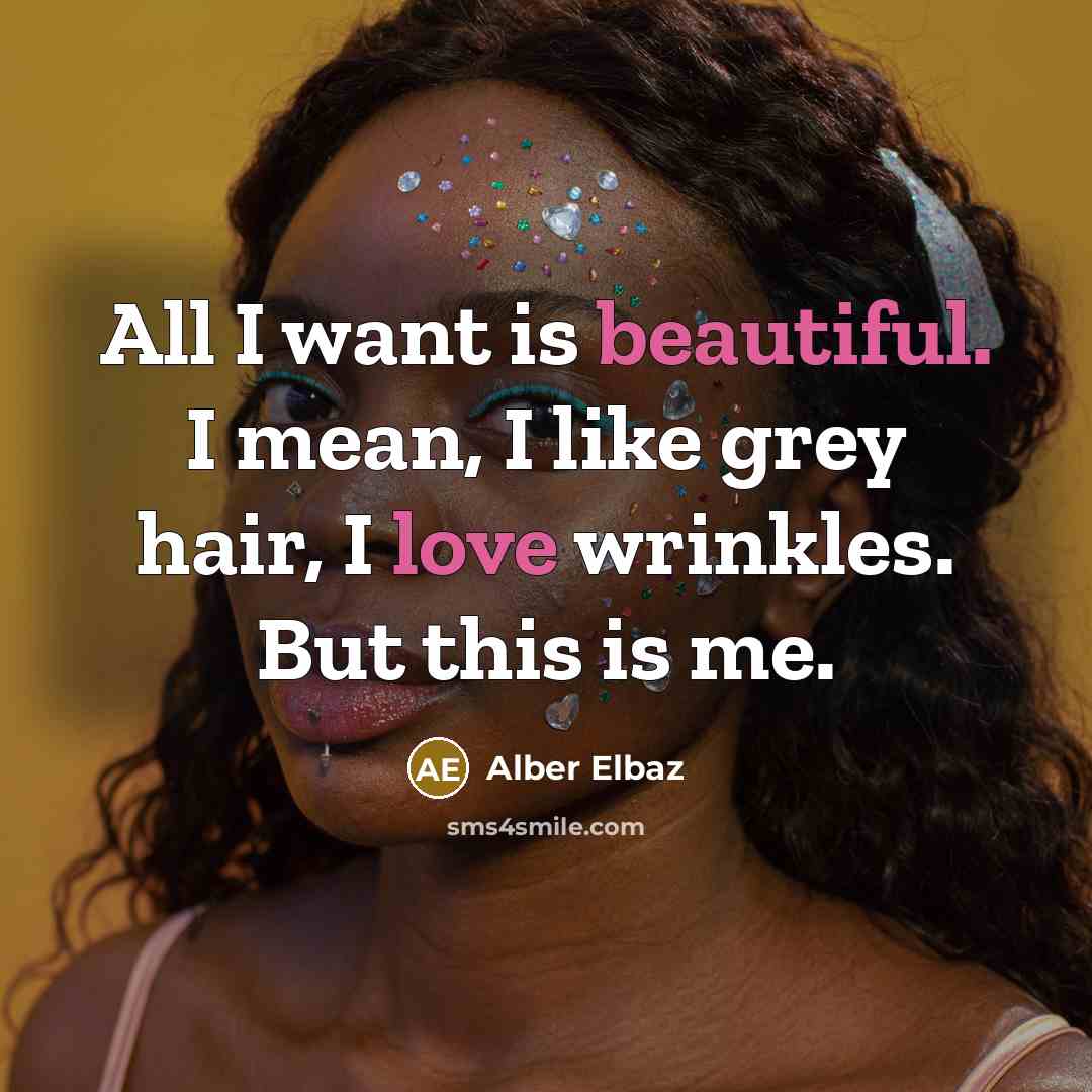 “All I want is beautiful. I mean, I like grey…” quote by Alber Elbaz