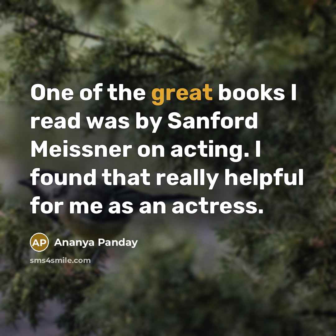 “One of the great books I read was by Sanford…” quote by Ananya Panday