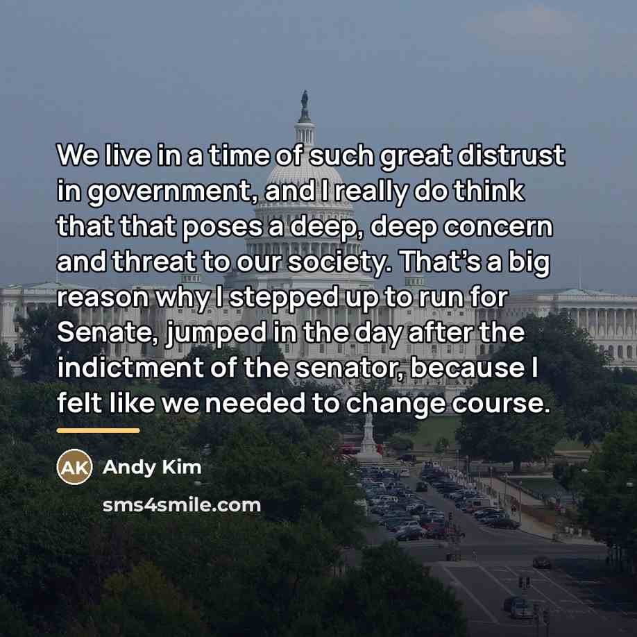 “We live in a time of such great distrust in…” quote by Andy Kim