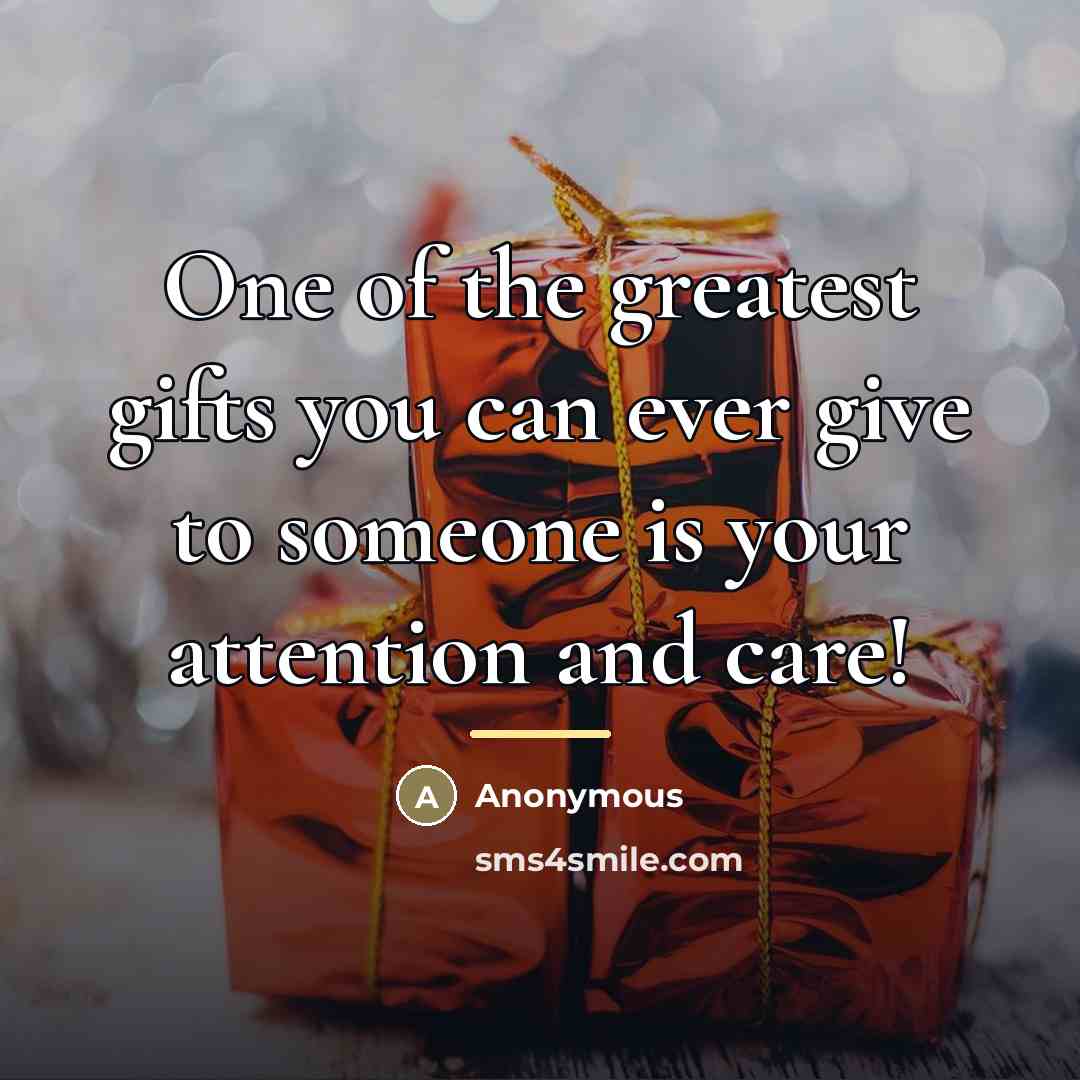 “One of the greatest gifts you can ever give to…” quote by Anonymous