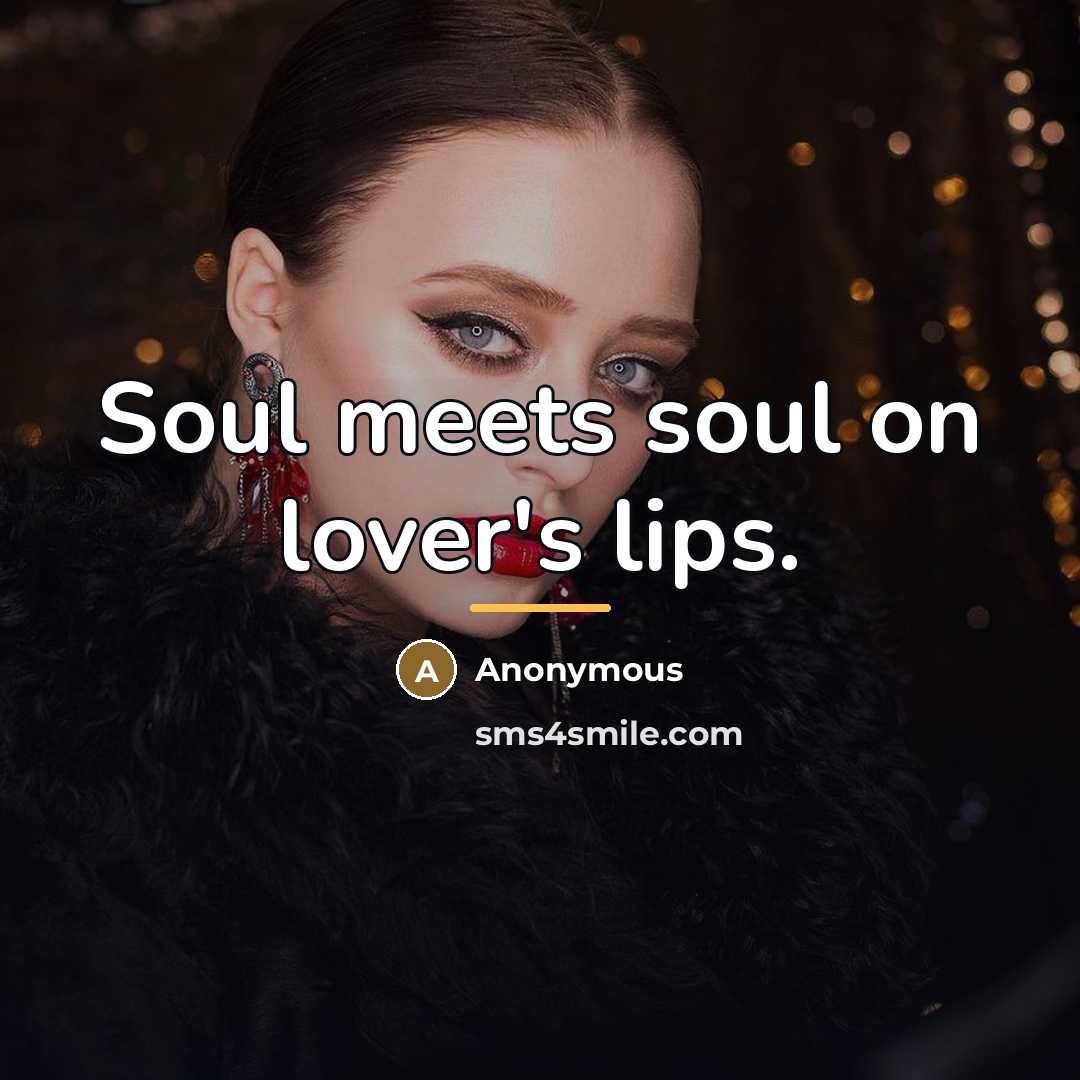 “Soul meets soul on lover's lips.…” quote by Anonymous